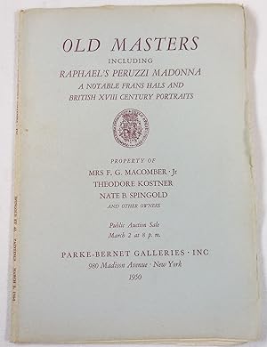 Old Masters Including Rafael's Peruzzi Madonna etc. Property of Mrs.F. G. Macomber & Others. New ...