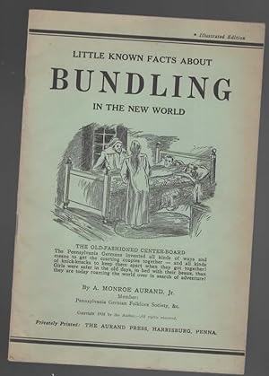 Seller image for LITTLE KNOWN FACTS ABOUT BUNDLING IN THE NEW WORLD for sale by The Reading Well Bookstore