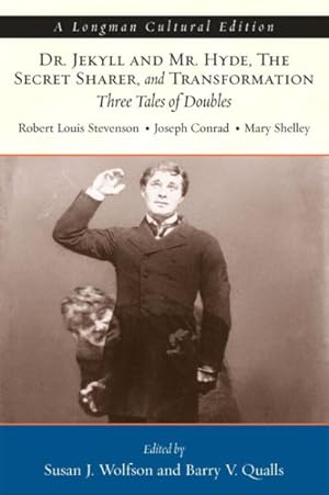 Seller image for Dr. Jekyll and Mr. Hyde, The Secret Sharer, and Transformation : Three Tales of Doubles: A Longman Cultural Edition for sale by GreatBookPricesUK