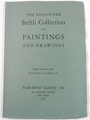 The Renowned Stehli Collection of Paintings and Drawings. New York: November 30, 1950