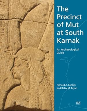 Seller image for Precinct of Mut at South Karnak : An Archaeological Guide for sale by GreatBookPricesUK