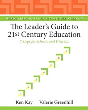 Imagen del vendedor de Leader's Guide to 21st Century Education : 7 Steps for Schools and Districts a la venta por GreatBookPricesUK