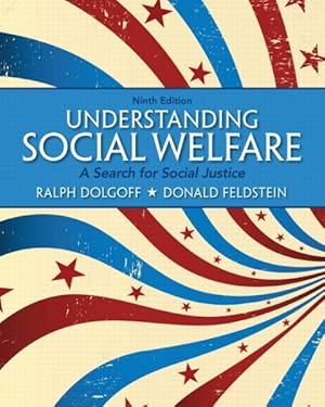 Imagen del vendedor de Understanding Social Welfare : A Search for Social Justice a la venta por GreatBookPricesUK