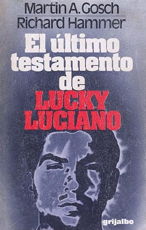 Seller image for El ltimo Testamento De Lucky Luciiano for sale by Guido Soroka Bookseller