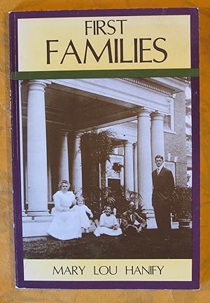 First Families: A Collection of Stories About First Ladies of the State of Washington and Their F...