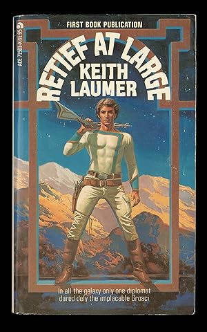 Keith Laumer, Retief at Large, Classic Science Fiction, Space Opera, Ace Books 71501-X, Second Ac...