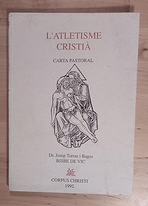 Imagen del vendedor de L'atletisme cristi. Carta Pastoral a la venta por Llibres Bombeta