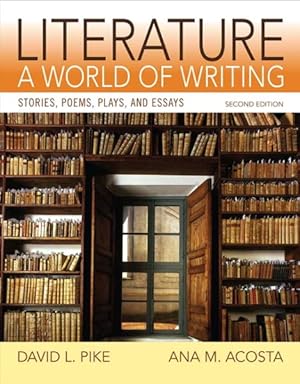 Seller image for Literature : A World of Writing Stories, Poems, Plays and Essays for sale by GreatBookPricesUK