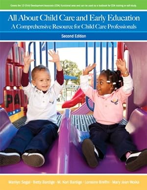 Bild des Verkufers fr All About Child Care and Early Education : A Comprehensive Resource for Child Care Professionals zum Verkauf von GreatBookPricesUK