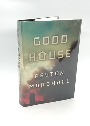 Seller image for Goodhouse (Signed First Edition) for sale by Dan Pope Books