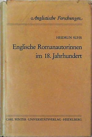 Englische Romanautorinnen im 18. Jahrhundert Ein Beitrag zur Entwicklung des bürgerlichen Romans