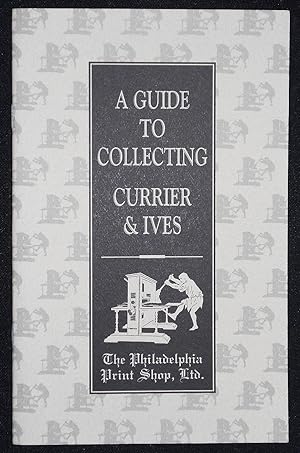 A Guide to Collecting Currier & Ives by Christopher W. Lane with Donald H. Cresswell and Carolyn ...