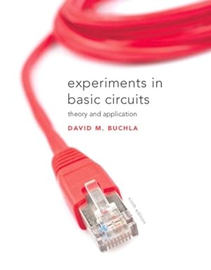 Seller image for experiments in basic circuits : Conventional Current Version for sale by GreatBookPricesUK