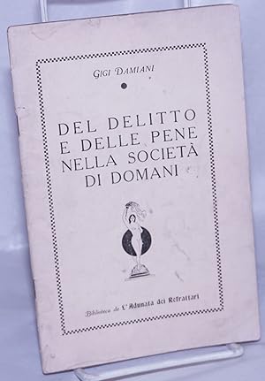 Del Delitto e Delle Pene Nella Società di Domani