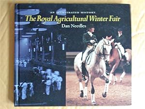 Seller image for The Royal Agriculltural Winter Fair An Illustrated History for sale by Livresse