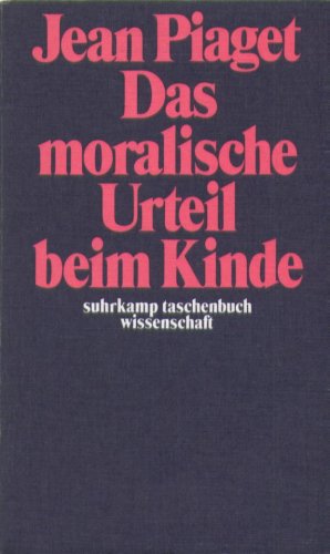 Bild des Verkufers fr Das moralische Urteil beim Kinde. [Aus d. Franz. von Lucien Goldmann] / suhrkamp-taschenbcher wissenschaft ; 27 zum Verkauf von ACADEMIA Antiquariat an der Universitt