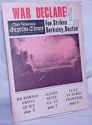 Image du vendeur pour San Francisco Express Times, vol. 1, #24, July 3, 1968: War Declared; foe strikes Berkeley, Boston mis en vente par Bolerium Books Inc.