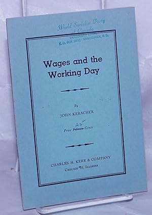 Wages and the working day