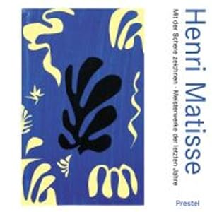 Image du vendeur pour Henri Matisse : Mit der Schere zeichnen ; Meisterwerke der letzten Jahre ; [anlsslich der Ausstellung "Henri Matisse - Mit der Schere Zeichnen. Meisterwerke der Letzten Jahre" in der Schirn-Kunsthalle Frankfurt, 20. Dezember 2002 - 2. Mrz 2003, und in den Staatlichen Museen zu Berlin, Nationalgalerie, Sammlung Berggruen, 13. Mrz - 25. Mai 2003]. hrsg. von Olivier Berggruen und Max Hollein. Mit Beitr. von Michel Anthonioz . [bers. aus dem Engl.: Nikolaus G. Schneider] mis en vente par Antiquariat Mander Quell