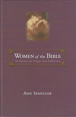 Women of the Bible: 52 Stories for Prayer and Reflection