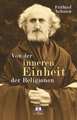 Image du vendeur pour Von der inneren Einheit der Religionen mis en vente par moluna