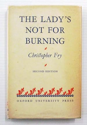 The Lady's Not For Burning: A Comedy