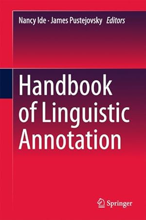 Imagen del vendedor de Handbook of Linguistic Annotation, 2 Teile a la venta por moluna