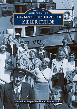 Bild des Verkufers fr Personenschifffahrt auf der Kieler Foerde zum Verkauf von moluna
