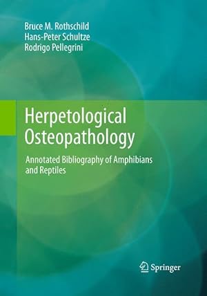 Seller image for Herpetological Osteopathology for sale by moluna