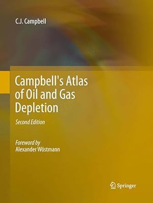 Image du vendeur pour Campbell\ s Atlas of Oil and Gas Depletion mis en vente par moluna