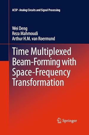 Immagine del venditore per Time Multiplexed Beam-Forming with Space-Frequency Transformation venduto da moluna