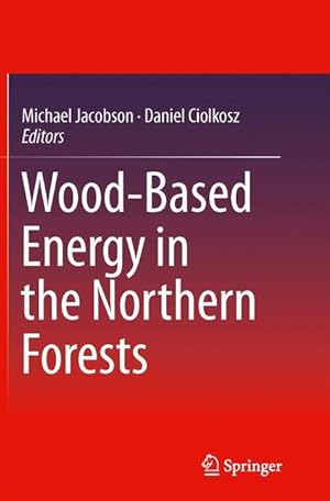Seller image for Wood-Based Energy in the Northern Forests for sale by moluna