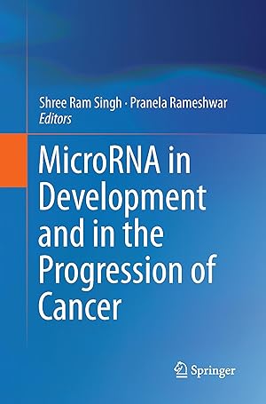Bild des Verkufers fr MicroRNA in Development and in the Progression of Cancer zum Verkauf von moluna