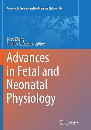 Image du vendeur pour Advances in Fetal and Neonatal Physiology mis en vente par moluna