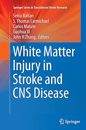 Immagine del venditore per White Matter Injury in Stroke and CNS Disease venduto da moluna