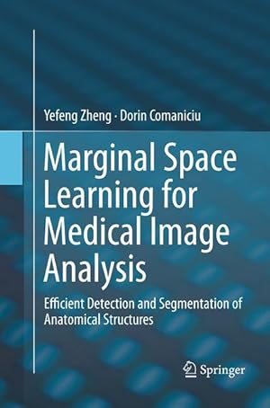 Imagen del vendedor de Marginal Space Learning for Medical Image Analysis a la venta por moluna