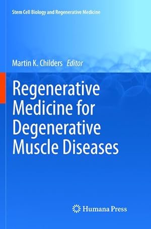 Seller image for Regenerative Medicine for Degenerative Muscle Diseases for sale by moluna