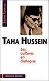 Bild des Verkufers fr Taha Hussein : Les Cultures En Dialogue zum Verkauf von RECYCLIVRE