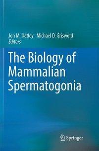 Bild des Verkufers fr The Biology of Mammalian Spermatogonia zum Verkauf von moluna