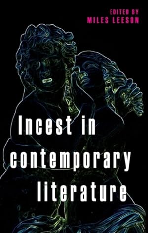 Seller image for Incest in Contemporary Literature for sale by GreatBookPricesUK