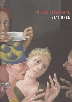 Seller image for Volker Stelzmann : Stationen Volker Stelzmann : Stationen for sale by PRISCA