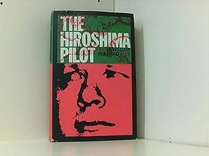 Bild des Verkufers fr The Hiroshima Pilot zum Verkauf von Book Broker