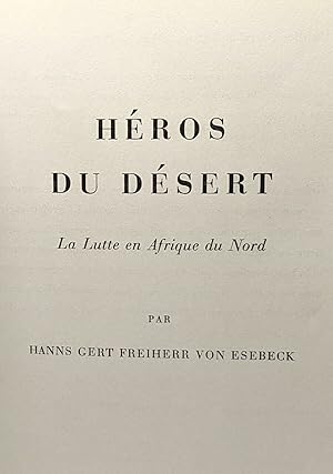 Imagen del vendedor de Hros du dsert - la lutte en Afrique du Nord a la venta por crealivres