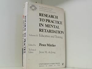 Bild des Verkufers fr Research to Practice in Mental Retardation: Education and Training v. 2 zum Verkauf von Book Broker