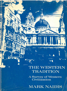 Seller image for The Western Tradition: A Survey of Western Civilization for sale by Eaglestones