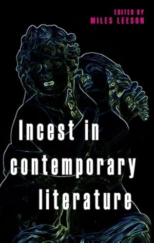 Seller image for Incest in Contemporary Literature for sale by GreatBookPrices
