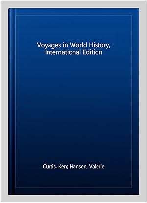 Seller image for Voyages in World History, International Edition for sale by GreatBookPrices