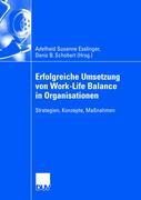 Bild des Verkufers fr Erfolgreiche Umsetzung von Work-Life Balance in Organisationen zum Verkauf von moluna