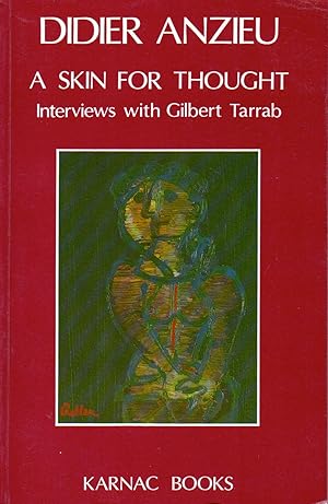 Bild des Verkufers fr A Skin for Thought _ Interviews with Gilbert Tarrab zum Verkauf von San Francisco Book Company