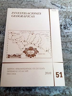 INVESTIGACIONES GEOGRÁFICAS: ANALES DE LA UNIVERSIDAD DE ALICANTE: INSTITUTO UNIVERSITARIO DE GEO...